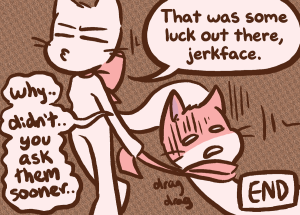 Lucy drags a flattened, exhausted Mike across the gym floor by his scarf, telling him "That was some luck out there, jerkface."